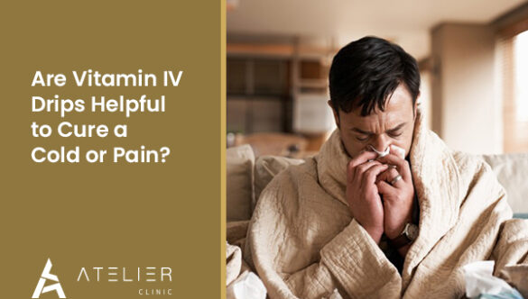 Are Vitamin IV drips helpful to cure a cold or pain?