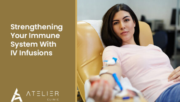 Strengthening Your Immune System With IV Infusions