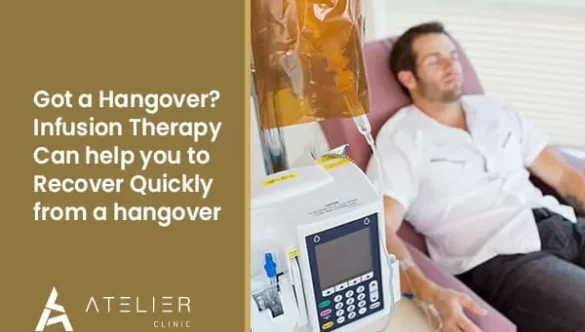 Got a Hangover? Infusion Therapy Can help you to Recover Quickly from a hangover