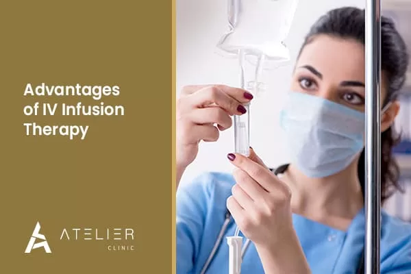 7 Advantages of IV Infusion Therapy
