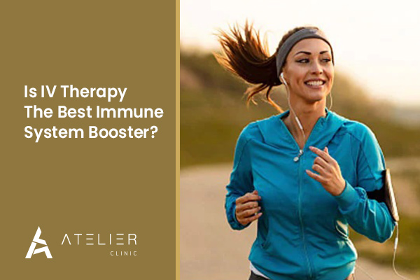 Is IV therapy the best immune system booster?