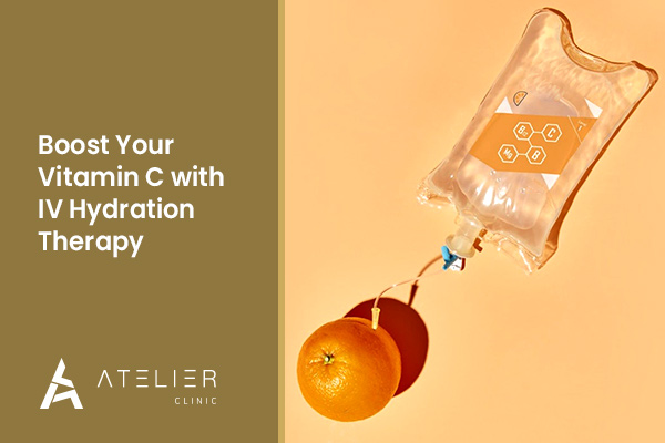 Boost Your Vitamin C with IV Hydration Therapy