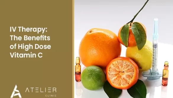 IV Therapy in Dubai: The Benefits of High Dose Vitamin C