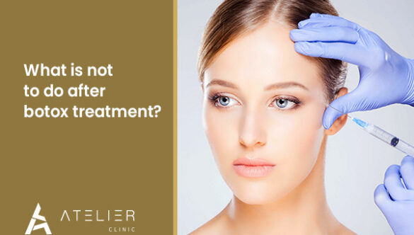 What is not to do after botox treatment?