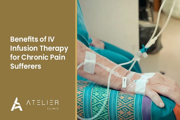 The Benefits of IV Infusion Therapy for Chronic Pain Sufferers