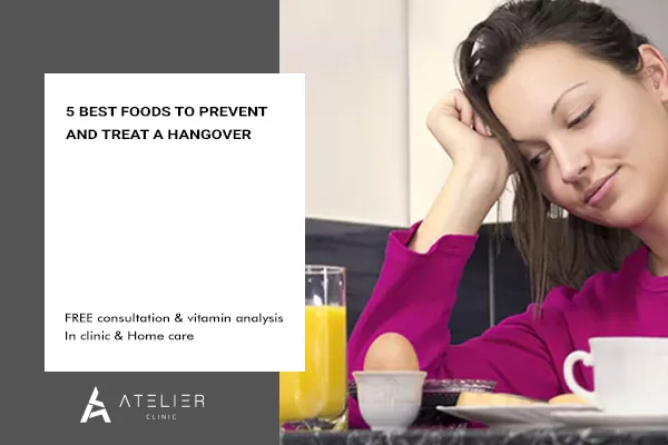5 Best Foods to Prevent and Treat a Hangover
