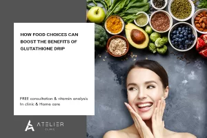 How Food Choices Can Boost the Benefits of Glutathione Drip