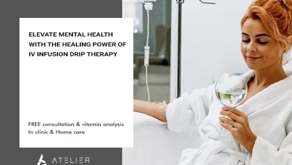 Elevate Mental Health with the Healing Power of IV Infusion Drip Therapy