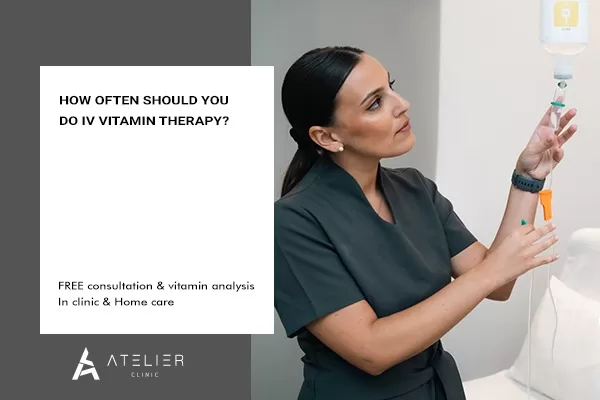 Optimal IV Vitamin Therapy Frequency at Atelier Clinic