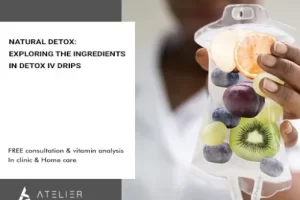 Natural Detox: Exploring the Ingredients in Detox IV Drips